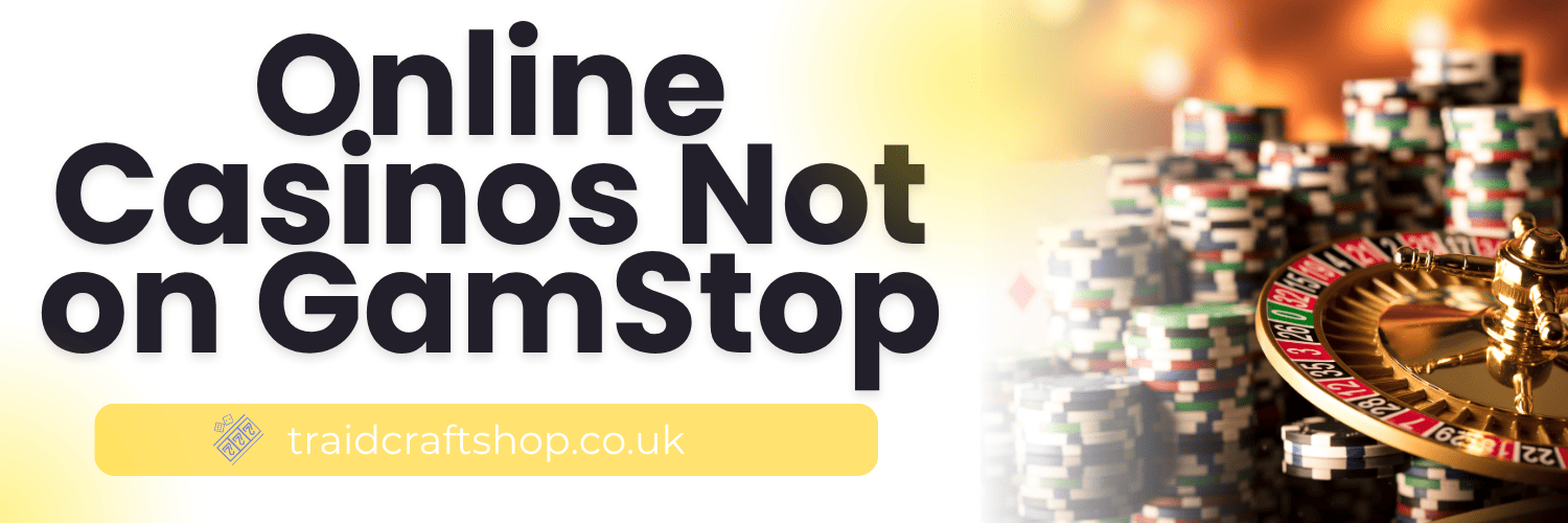 Discover Betting Sites Not on Gamstop Your Guide to Alternative UK Bookmakers